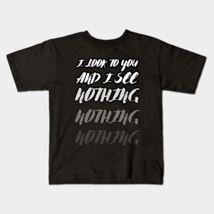 Nothing Nothing Kids T-Shirt